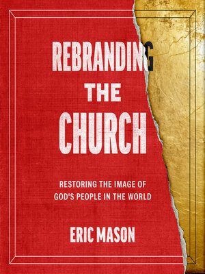 cover image of Rebranding the Church